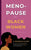 Menopause for Black Women: A Woman's Guide to Love Yourself, Lose Weight & Remedy Your Symptoms Naturally in Perimenopause, Menopause and Postmen