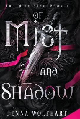 Of Mist and Shadow