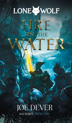 Fire on the Water: Kai Series Volume 2