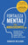 Fortaleza mental para adolescentes: ¡Cómo desarrollar una mentalidad, un carácter y una personalidad resilientes libre de temores, estrés y ansiedad!