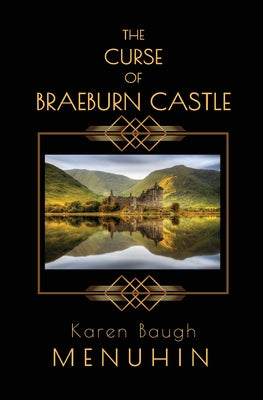 The Curse of Braeburn Castle: A Haunted Scottish Castle Murder Mystery