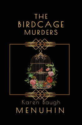 The Birdcage Murders: Heathcliff Lennox Investigates