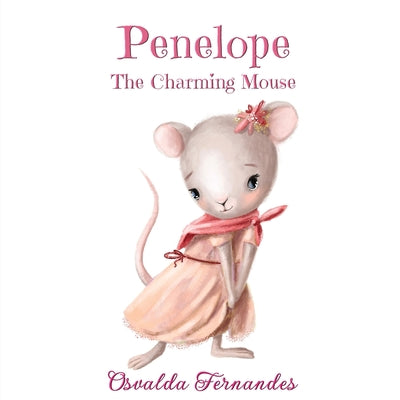 Penelope The Charming Mouse