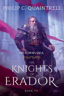 The Knights of Erador: (The Echoes Saga: Book 7)