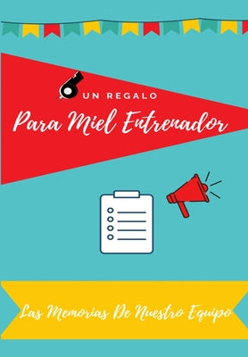 Para Mi Entrenador: Recuerdos del diario para regalar a tu Entrenador