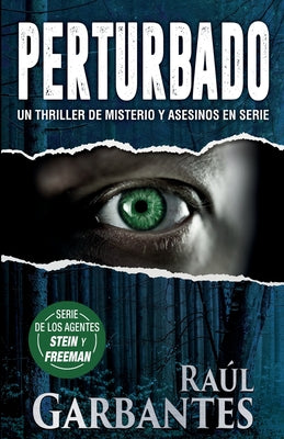 Perturbado: Un thriller de misterio y asesinos en serie