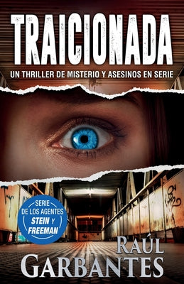 Traicionada: Un thriller de misterio y asesinos en serie