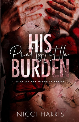 His Pretty Little Burden: An Age Gap Mafia Romance