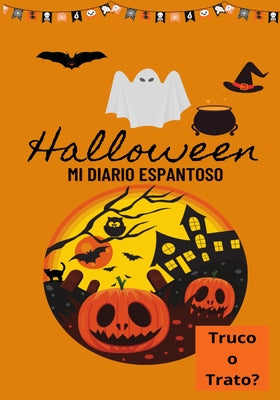 Halloween Mi Diario Espantoso: Truco o Trato?