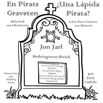 ¿Una Lápida Pirata? (En Pirats Gravsten): La Leyenda del Terror de los Paganos (Legenden om Hedningarnas Skräck)