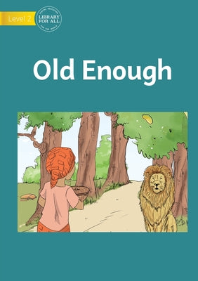 Old Enough