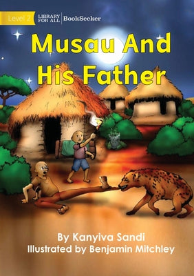 Musau And His Father