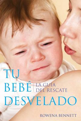 Tu Bebé Desvelado: La Guía del Rescate