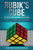 Rubik's Cube Solution Book For Kids: How to Solve the Rubik's Cube for Kids with Step-by-Step Instructions Made Easy