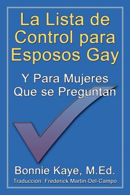 La Lista de Control Para Esposos Gay y Para Mujeres Que Se Preguntan