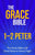 The Grace Bible: 1-2 Peter