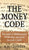 The Money Code: Become a Millionaire With the Ancient Jewish Code