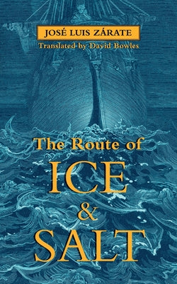 The Route of Ice and Salt