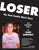 Loser: The Real Seattle Music Story: 20th Anniversary Edition