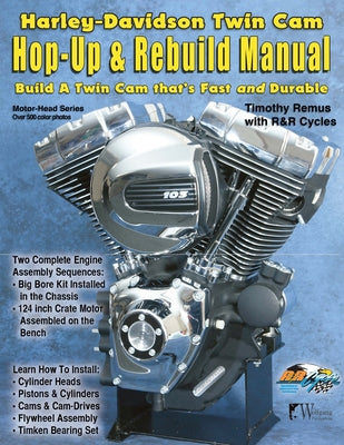 H-D Twin Cam, Hop-Up & Rebuild Manual