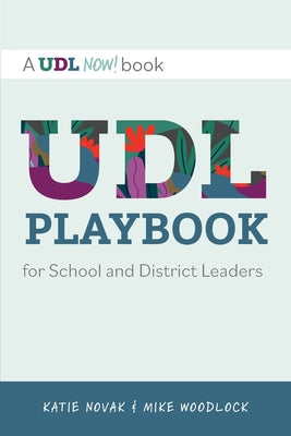 UDL Playbook for School and District Leaders