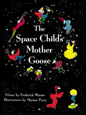 The Space Child's Mother Goose