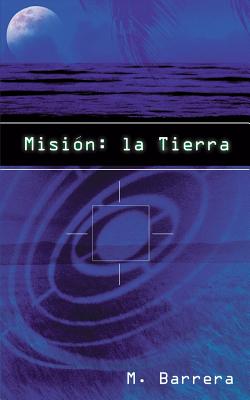 Misi'n: La Tierra