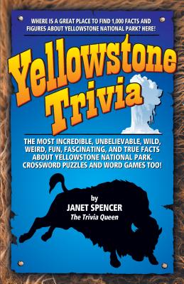 Yellowstone Trivia