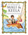 The Adventures of Mali and Keela: A Virtues Book for Children