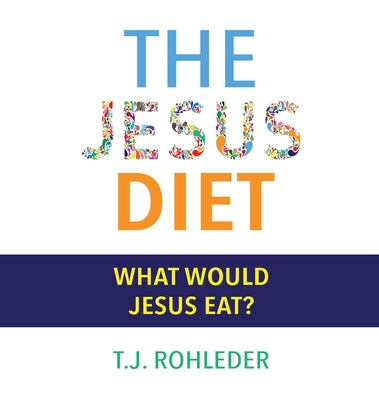 The Jesus Diet