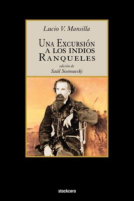 Una Excursion a Los Indios Ranqueles