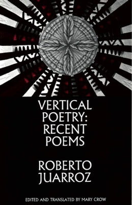 Vertical Poetry: Recent Poems