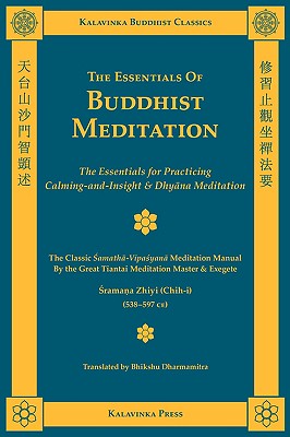 The Essentials of Buddhist Meditation