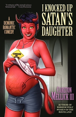 I Knocked Up Satan's Daughter: A Demonic Romantic Comedy