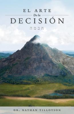 El Arte de La Decision