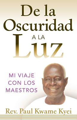 De la Oscuridad a la Luz: mi viaje con los Maestros