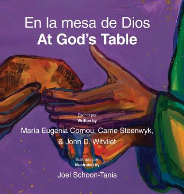 En la mesa de Dios/At God's Table: bilingual picture book (Spanish-English)