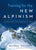 Training for the New Alpinism: A Manual for the Climber as Athlete