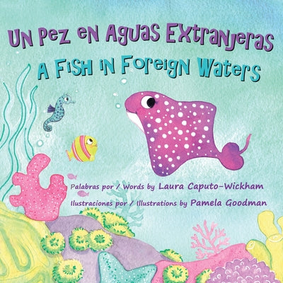 Un Pez en Aguas Extranjeras, un Libro de Cumpleaños en Español e Inglés