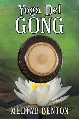 Yoga Del Gong