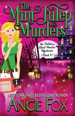 The Mint Julep Murders