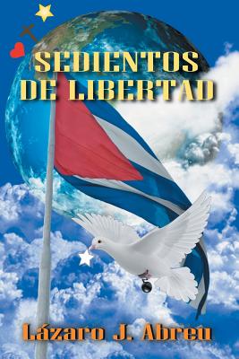 Sedientos de Libertad