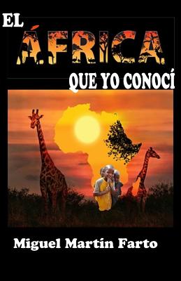 El Africa que yo conoci