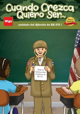 Cuando Crezca Quiero Ser...¡soldado del Ejército de EE.UU.!: Jaime se informa sobre el Ejército de EE.UU.