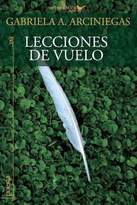 Lecciones de vuelo: (Poemas)