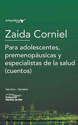 Para adolescentes, premenopáusicas y especialistas de la salud: (Cuentos)