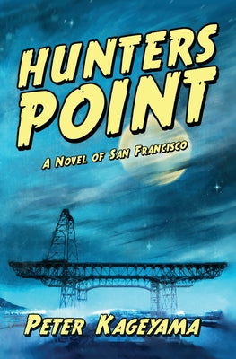 Hunters Point: A Novel of San Francisco