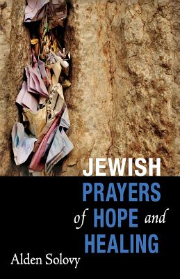 Jewish Prayers of Hope and Healing