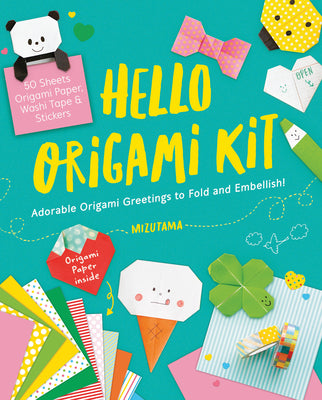 Hello Origami Kit: Adorable Origami Greetings to Fold and Embellish, Includes Paper, Washi Tape & Stickers