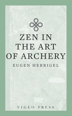 Zen in the Art of Archery